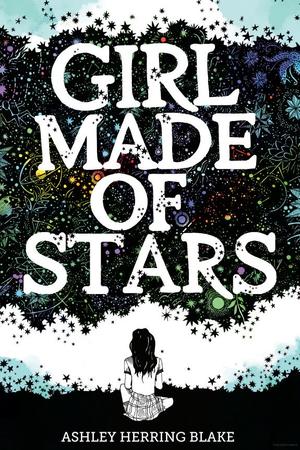 Girl Made of Stars Girl Made of Stars