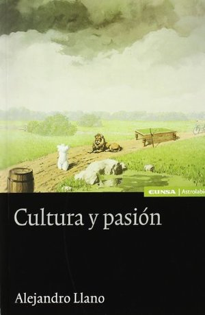 Cultura y pasión (Astrolabio) Cultura y pasión (Astrolabio)