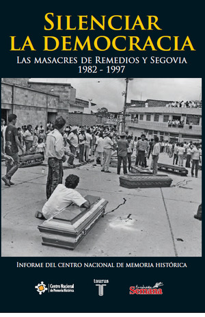 Silenciar la Democracia Silenciar la Democracia