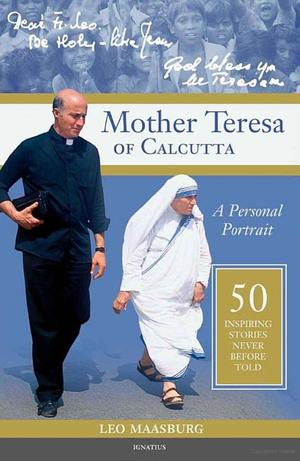 Mother Teresa of Calcutta Mother Teresa of Calcutta