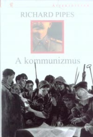kommunizmus, A kommunizmus, A