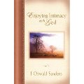 Enjoying Intimacy With God Enjoying Intimacy With God