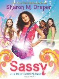 Sassy #1: Little Sister Is Not My Name Sassy #1: Little Sister Is Not My Name