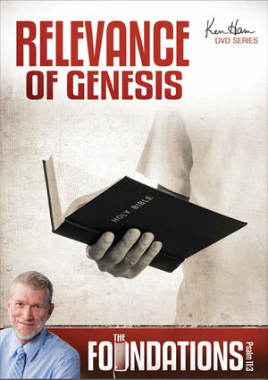 Relevance of Genesis Relevance of Genesis