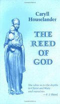 Reed of God, The Reed of God, The