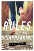 Rules for Disappearing, The Rules for Disappearing, The