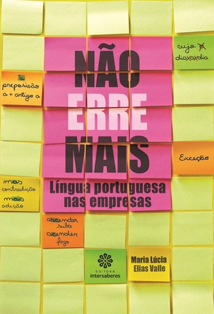 Nao Erre Mais: Lingua Portuguesa nas Empresas Nao Erre Mais: Lingua Portuguesa nas Empresas