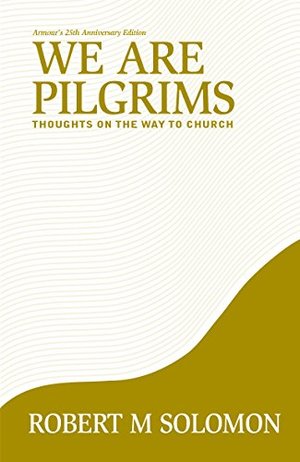 We are Pilgrims We are Pilgrims