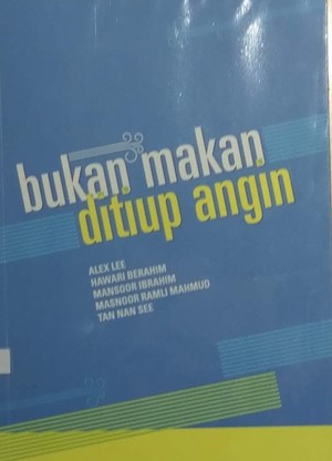 Bukan Makan Ditiup Angin Bukan Makan Ditiup Angin