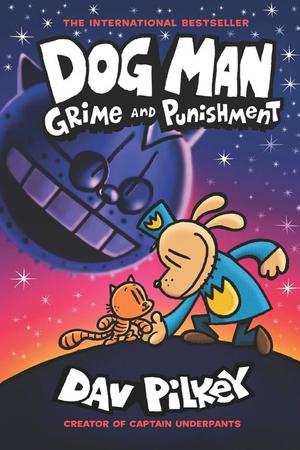 Dog Man: Grime and Punishment Dog Man: Grime and Punishment