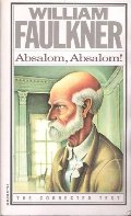 Absalom, Absalom! (The Corrected Text) Absalom, Absalom! (The Corrected Text)