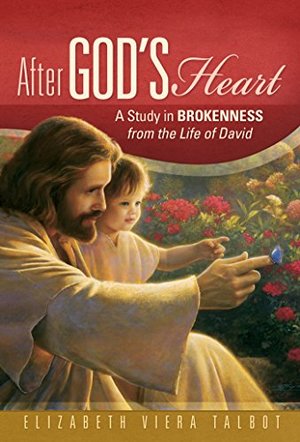 After God's Heart After God's Heart