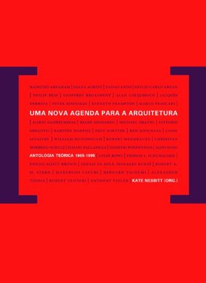 Uma Nova Agenda Para a Arquitetura Uma Nova Agenda Para a Arquitetura