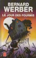 Le jour des fourmis Le jour des fourmis