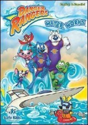 Danger Rangers Water Works Danger Rangers Water Works