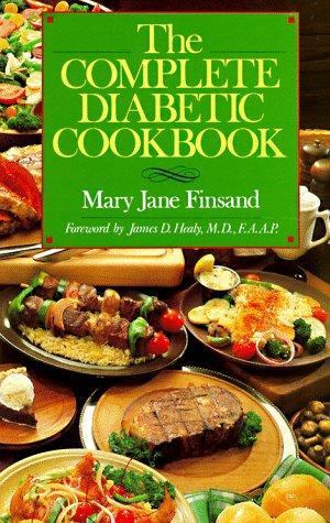 Complete Diabetic Cookbook, The Complete Diabetic Cookbook, The