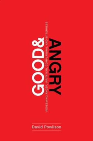 Good and Angry Good and Angry