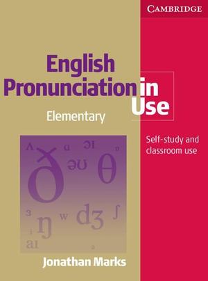 English Pronunciation in Use Elementary English Pronunciation in Use Elementary