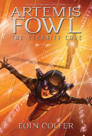 Artemis Fowl (Book 3): The Eternity Code Artemis Fowl (Book 3): The Eternity Code