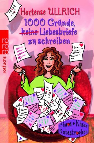 1000 Gründe, keine Liebesbriefe zu schreiben (Die Kornblums CKK, Band 4) 1000 Gründe, keine Liebesbriefe zu schreiben (Die Kornblums CKK, Band 4)