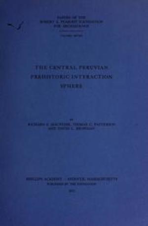 Central Peruvian Prehistoric Interaction Sphere, The Central Peruvian Prehistoric Interaction Sphere, The