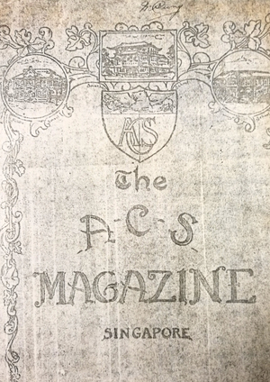 Anglo-Chinese School Magazine 1931-1932 Anglo-Chinese School Magazine 1931-1932