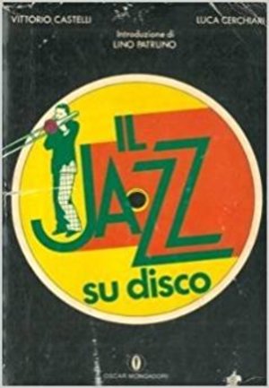 il jazz su disco il jazz su disco
