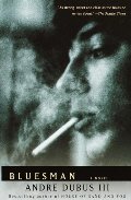 Bluesman: A Novel Bluesman: A Novel