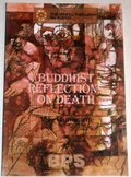 Buddhist Reflections on Death (The Wheel Publication, Nos. 102-103) Buddhist Reflections on Death (The Wheel Publication, Nos. 102-103)