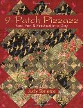 9-Patch Pizzazz: Fast, Fun & Finished in a Day 9-Patch Pizzazz: Fast, Fun & Finished in a Day