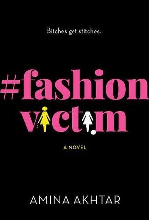 #FashionVictim: A Novel #FashionVictim: A Novel