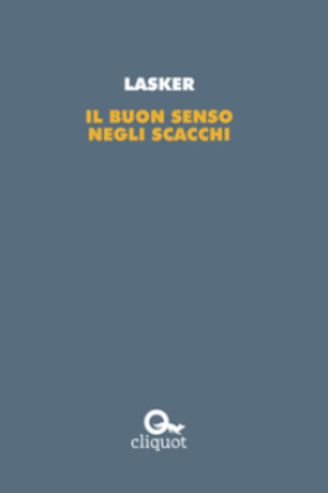 Il buon senso negli scacchi Il buon senso negli scacchi