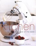 Kitchen: The Best of the Best Kitchen: The Best of the Best