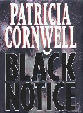 Black Notice (A Scarpetta Novel) Black Notice (A Scarpetta Novel)