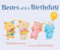 Bears and a Birthday Bears and a Birthday