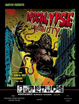 Apocalypse sur Carson City, Tome 7 : Episose Final Part Two, ...Sorti des ténèbres Apocalypse sur Carson City, Tome 7 : Episose Final Part Two, ...Sorti des ténèbres