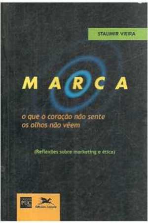 Marca. O Que O Coração Não Sente Os Olhos Não Veem. Reflexoes (Em Portuguese do Brasil) Marca. O Que O Coração Não Sente Os Olhos Não Veem. Reflexoes (Em Portuguese do Brasil)