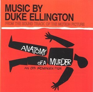 Anatomy Of A Murder (Soundtrack) Anatomy Of A Murder (Soundtrack)