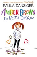 Amber Brown Is Not a Crayon Amber Brown Is Not a Crayon