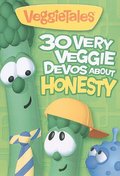 30 Very Veggie Devos about Honesty 30 Very Veggie Devos about Honesty