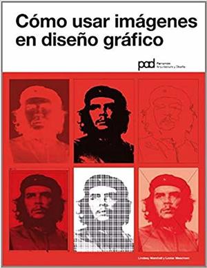 Cómo usar imágenes en diseño gráfico Cómo usar imágenes en diseño gráfico