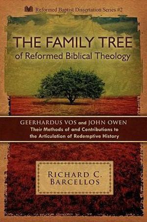 Family Tree of Reformed Biblical Theology, The Family Tree of Reformed Biblical Theology, The
