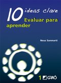 10 Ideas Clave. Evaluar para aprender: 001 (Ideas Claves) 10 Ideas Clave. Evaluar para aprender: 001 (Ideas Claves)
