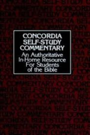 Concordia Self-Study Commentary Concordia Self-Study Commentary