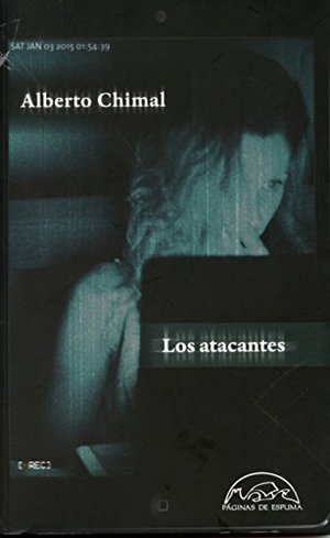 Atacantes, Los Atacantes, Los
