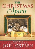 Christmas Spirit: Memories of Family, Friends, and Faith, The Christmas Spirit: Memories of Family, Friends, and Faith, The