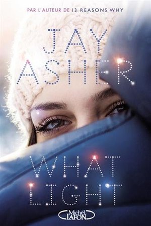 What light -Edition française- What light -Edition française-