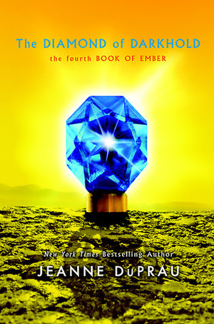 Diamond of Darkhold (Ember, Book 4), The Diamond of Darkhold (Ember, Book 4), The