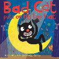 Bad Cat Puts on His Top Hat Bad Cat Puts on His Top Hat