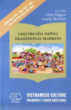 Chợ Truyền Thông - Traditional Markets Chợ Truyền Thông - Traditional Markets